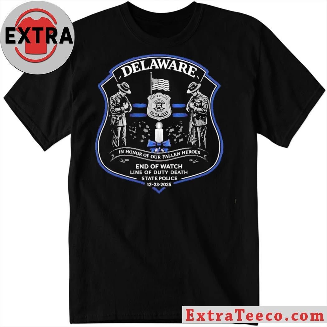Original Delaware State Police are holding a special tribute to Corporal Matthew T. Ty Snook, who died in the line of duty on December 23, 2025 Shirt