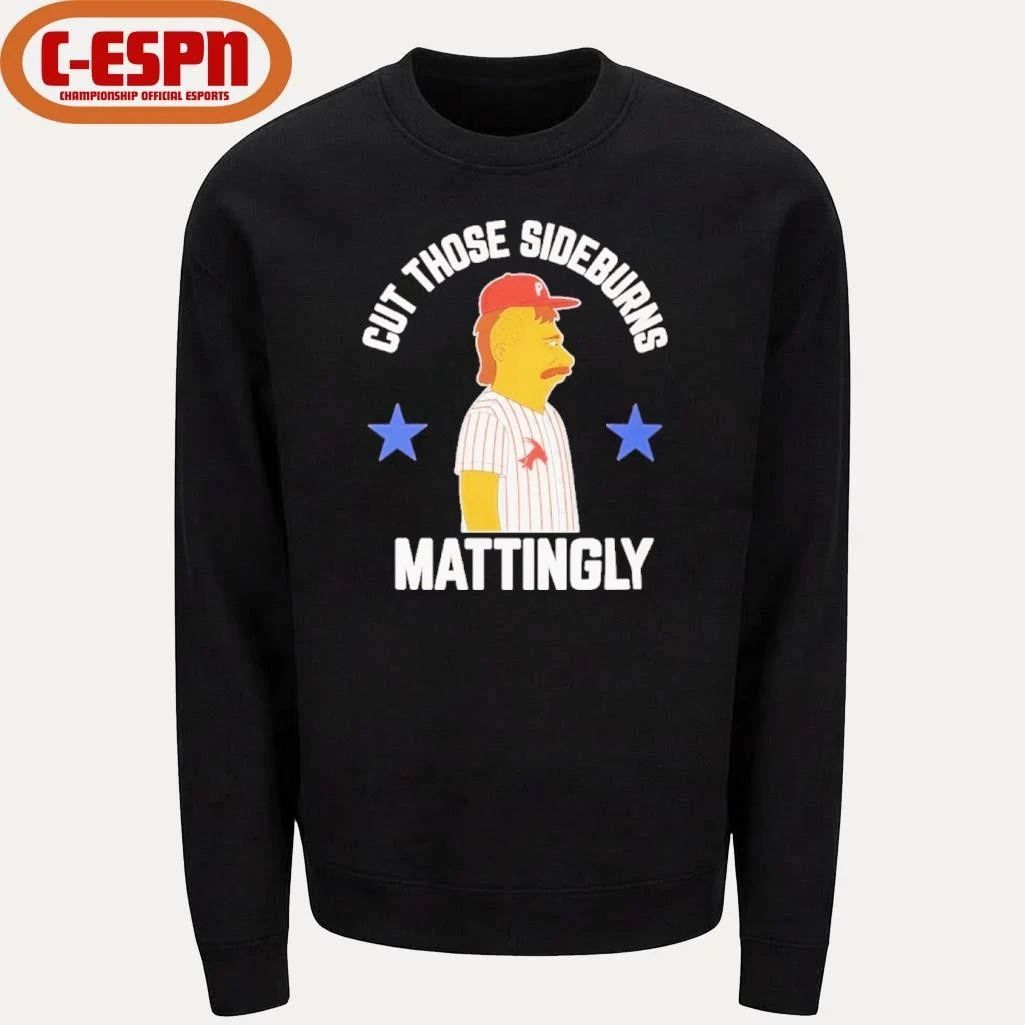 Cut those Donnie Sideburns Mattingly Philadelphia Phillies Shirt