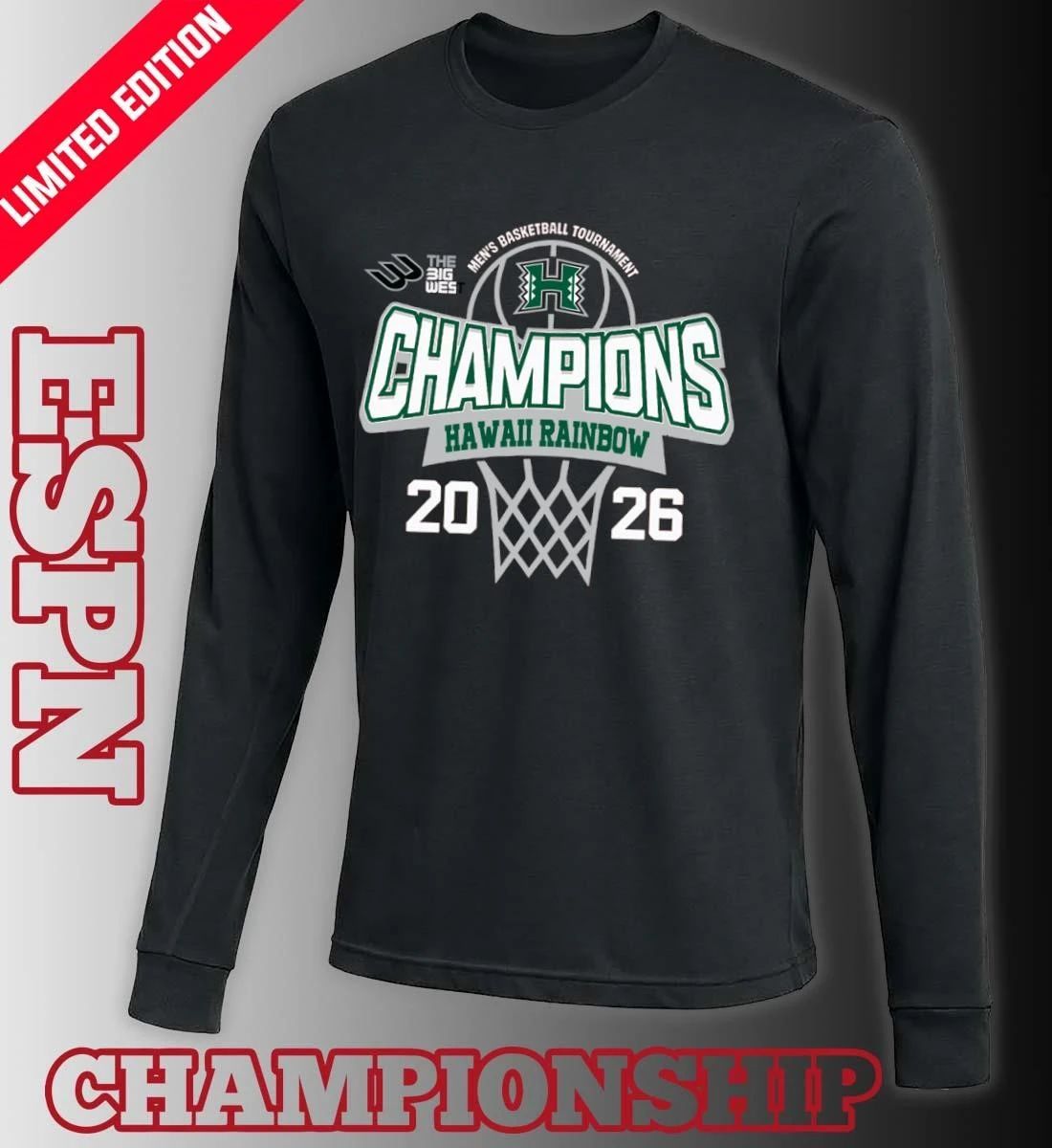 Big West Conference Men’s Basketball Tournament 2026 Champions Hawaii Rainbow Warriors T-Shirt