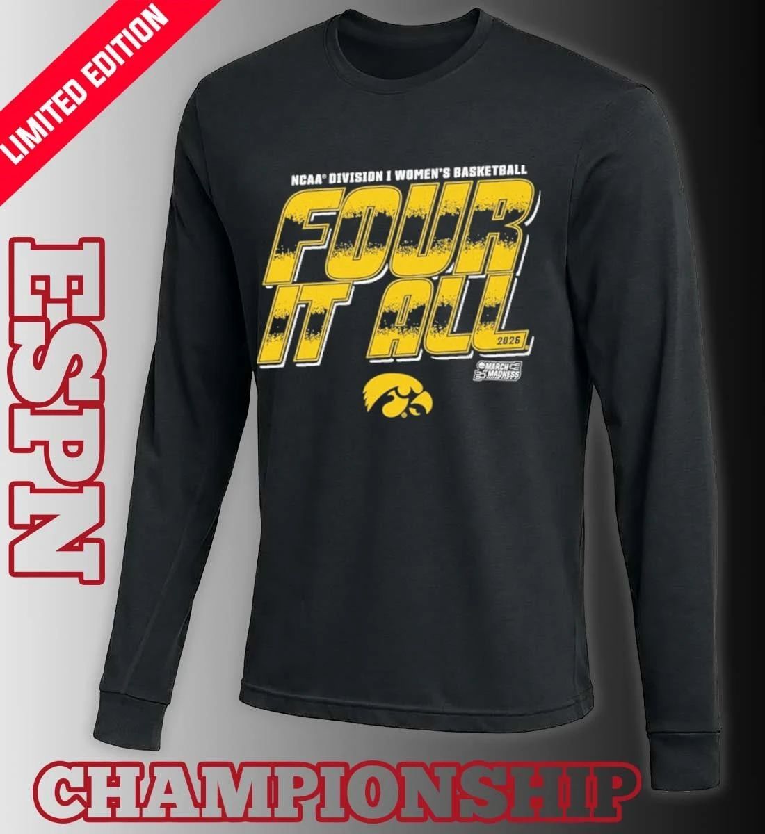 Iowa Women’s Basketball Four It All 2026 March Madness Shirt