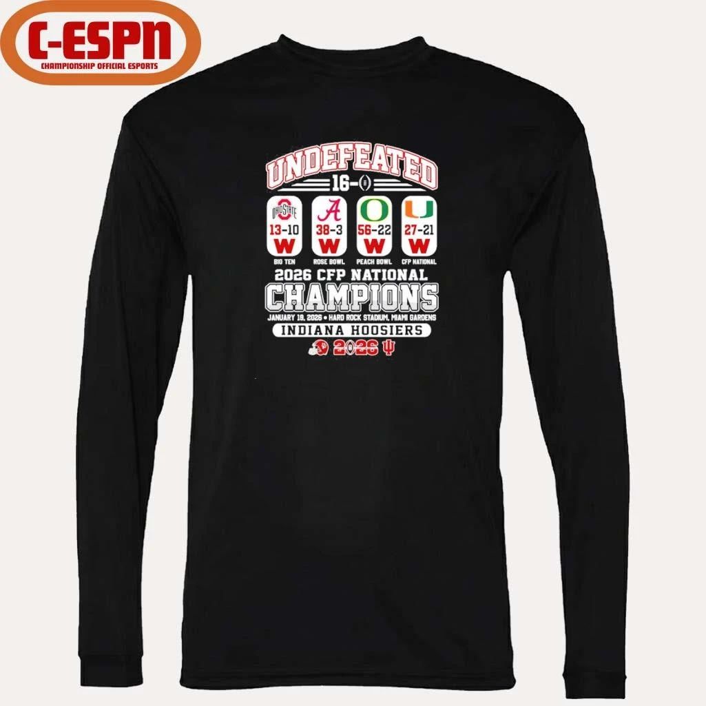 Undefeated 16-0 IU Football National Champions Beat OSU, Alabama, Oregon And Miami Shirt