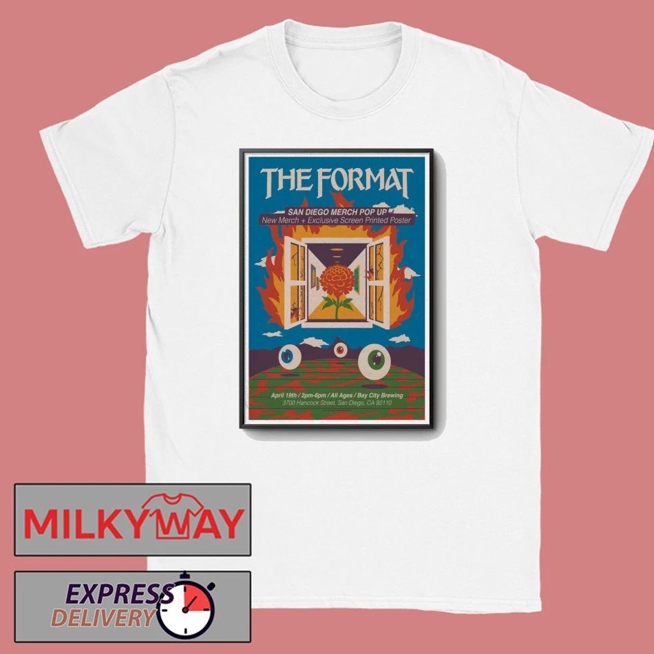 Apr 19 2026 The Format Poster San Diego, CA shirt