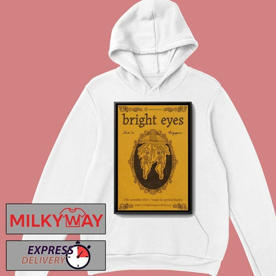 Bright Eyes Singapore November 27 2025 Poster shirt