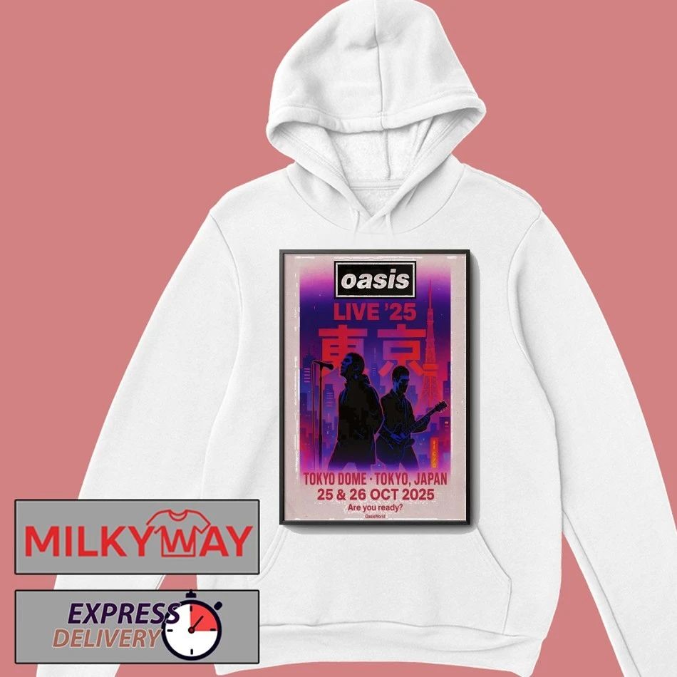 Oasis Oct 25-26 2025 Tokyo Dome In Tokyo Japan Poster shirt
