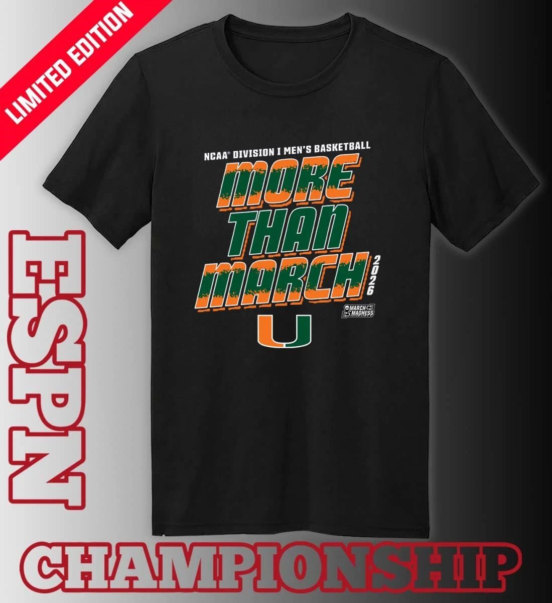 Miami Men’s Basketball More Than March 2026 Shirt