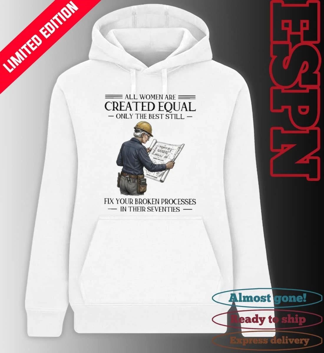 All Women Are Created Equal Only The Best Still Fix Your Broken Processes In Their Seventies Shirt