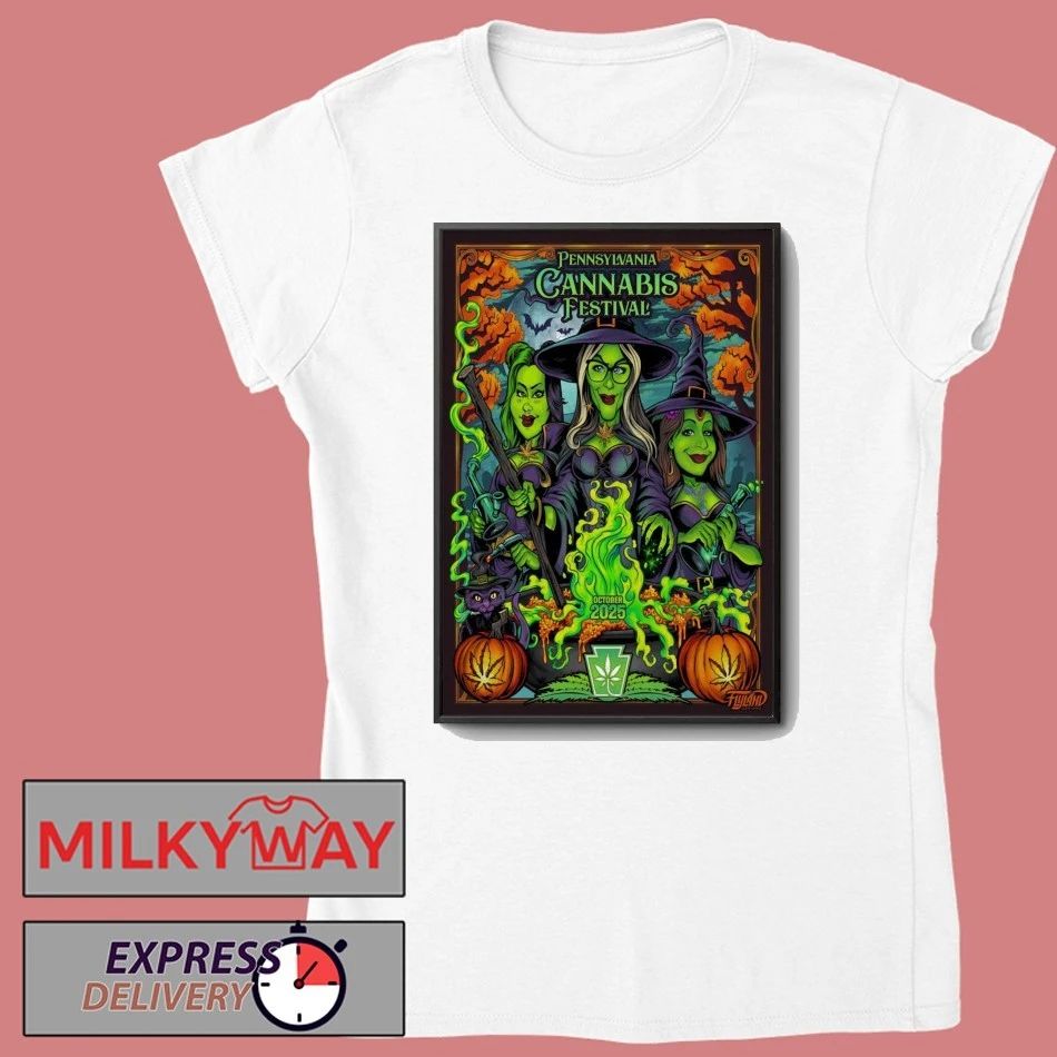 Pennsylvania Cannabis Festival October 2025 Shows Poster shirt