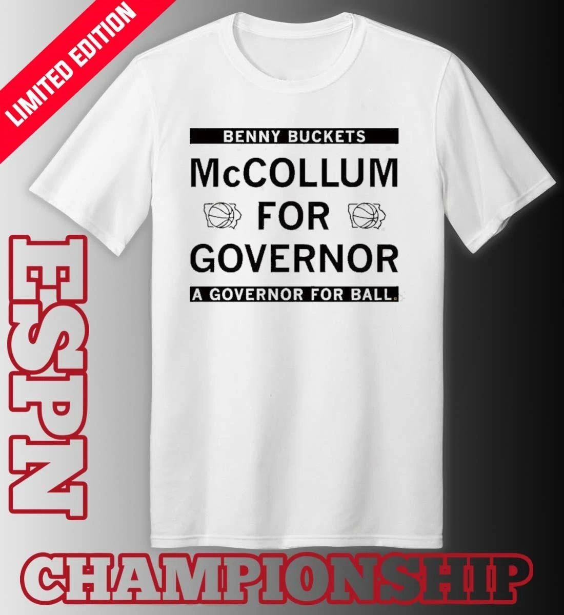 Benny Buckets McCollum For Governor Shirt