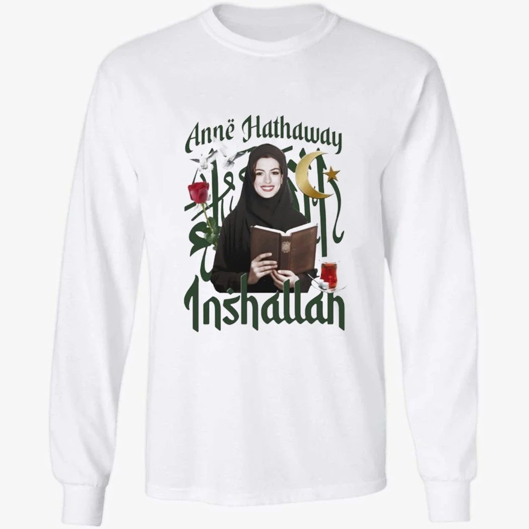 Actor Inshallah Anne Hathaway Shirt