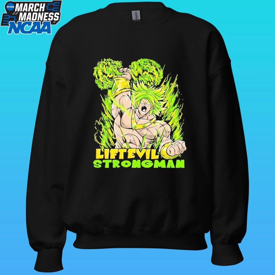 Lift Evil Strong Man Shirt