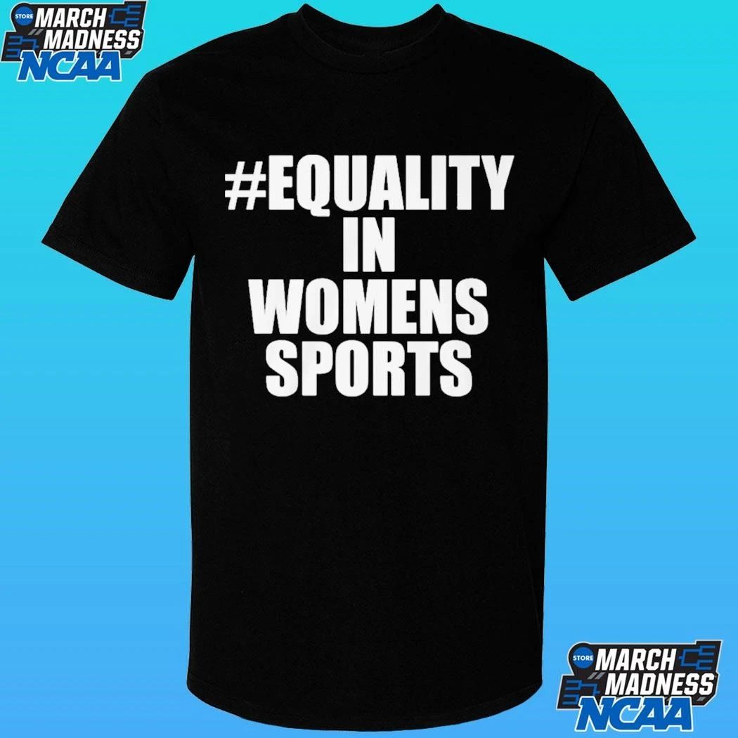 Equality In Women’s Sports Shirt