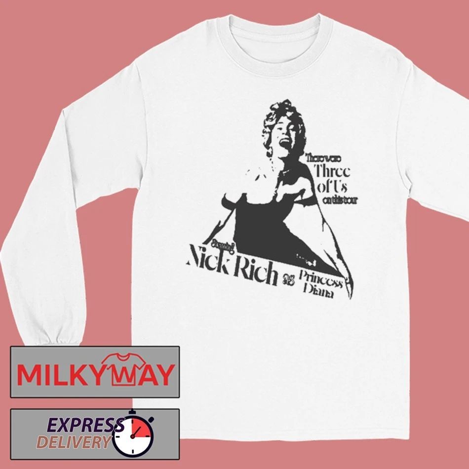 Nick Rich There Were Three Of Us On This Tour Shirt