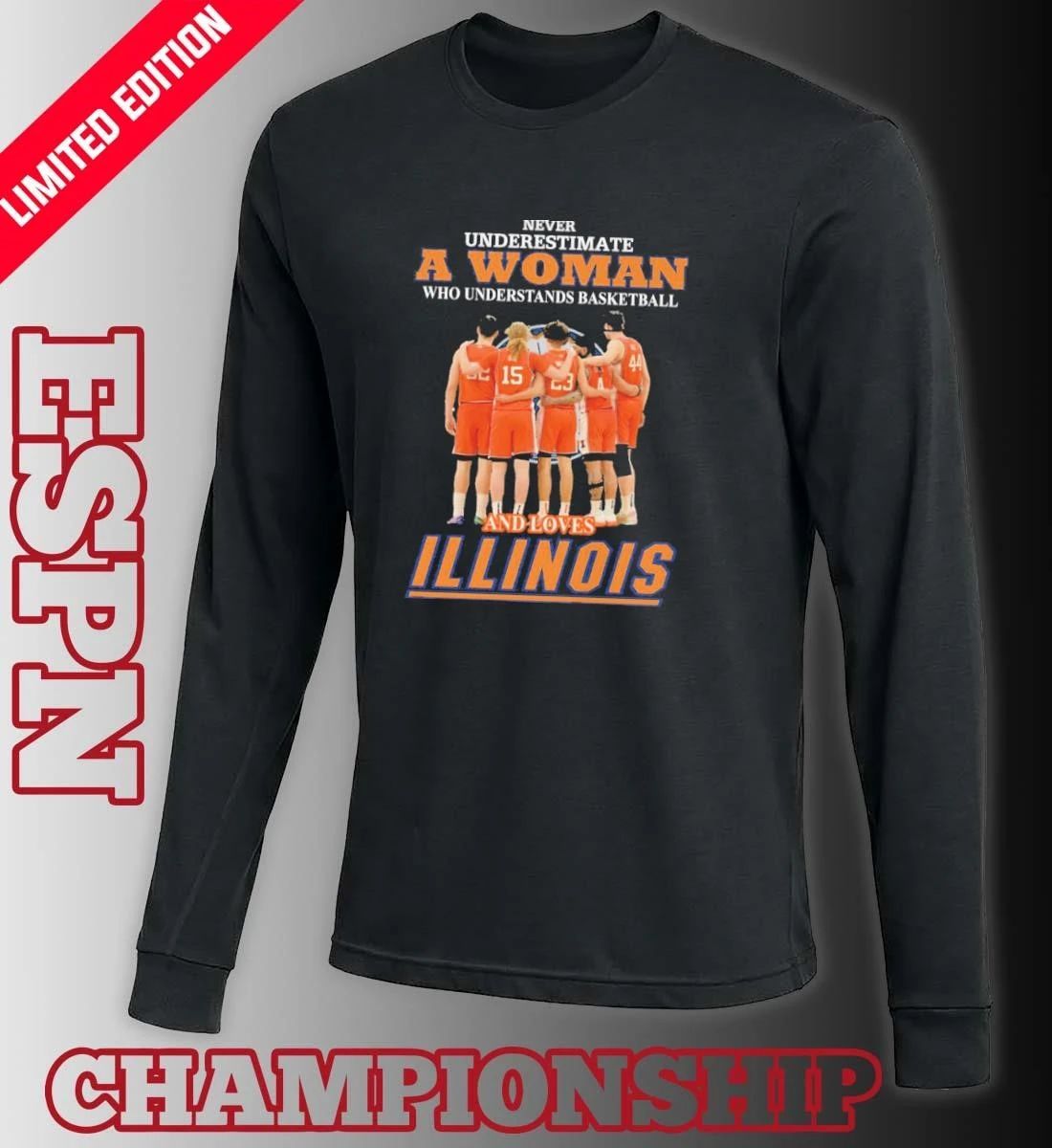 Never Underestimate A Woman Who Understand Basketball And Loves Illinois Fighting Illini Men’s Final Four Shirt