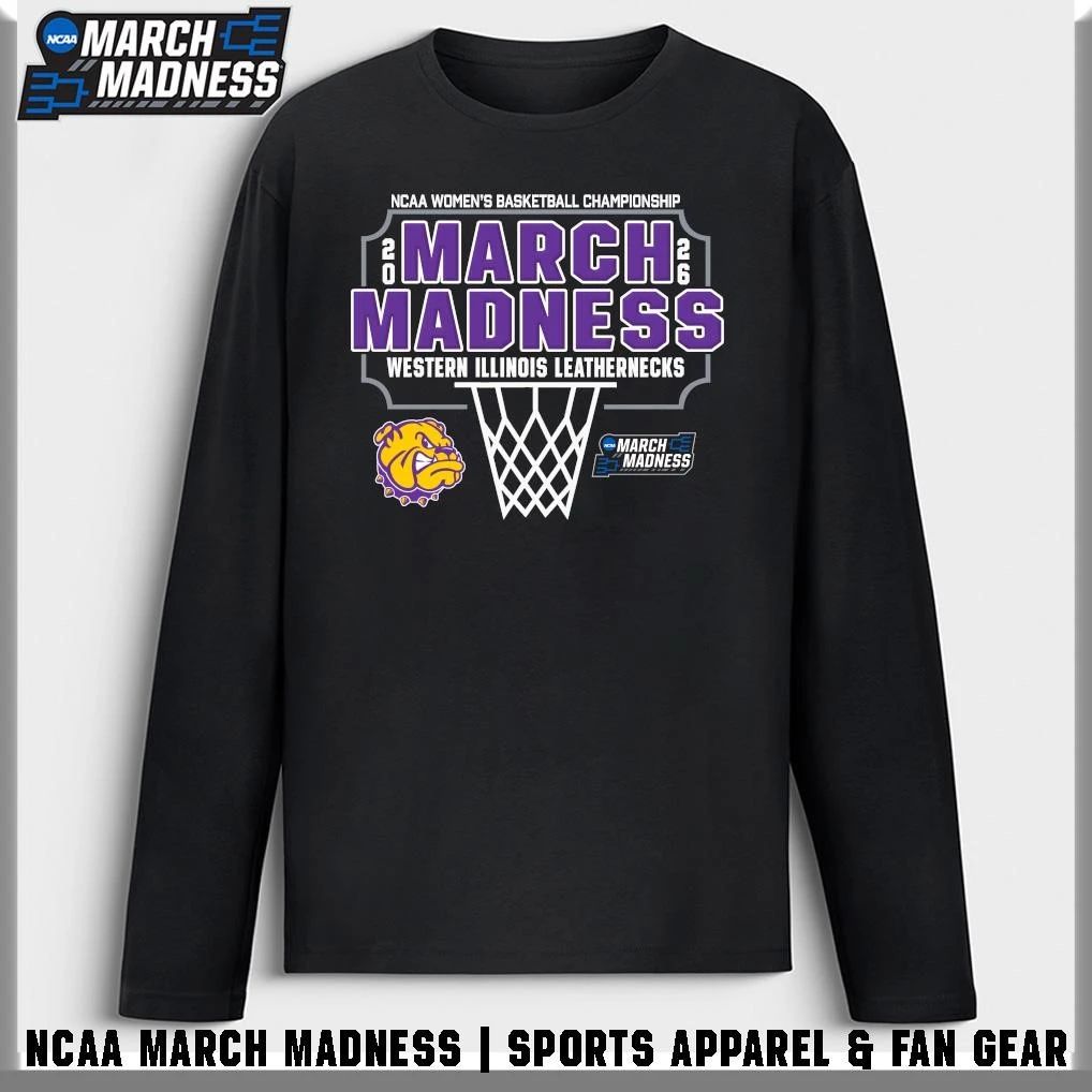 Western Illinois Leathernecks 2026 NCAA Women’s Basketball Tournament March Madness T-Shirt