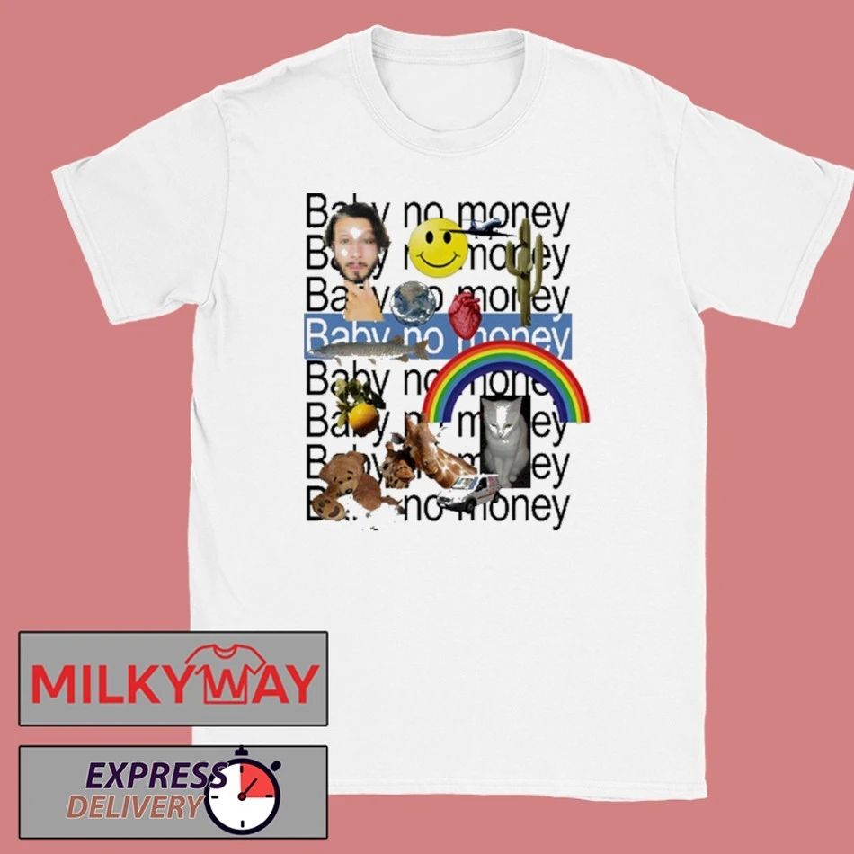 Baby No Money Generic shirt