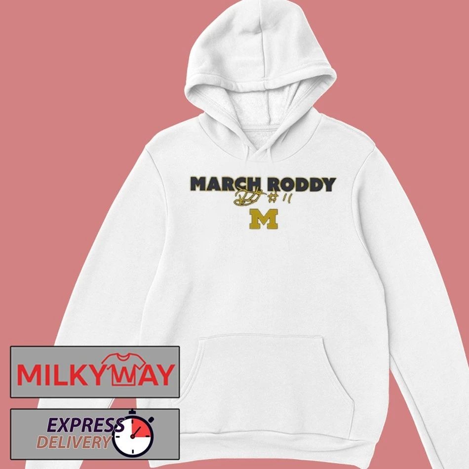 Michigan Wolverines March Roddy Signature 2026 shirt