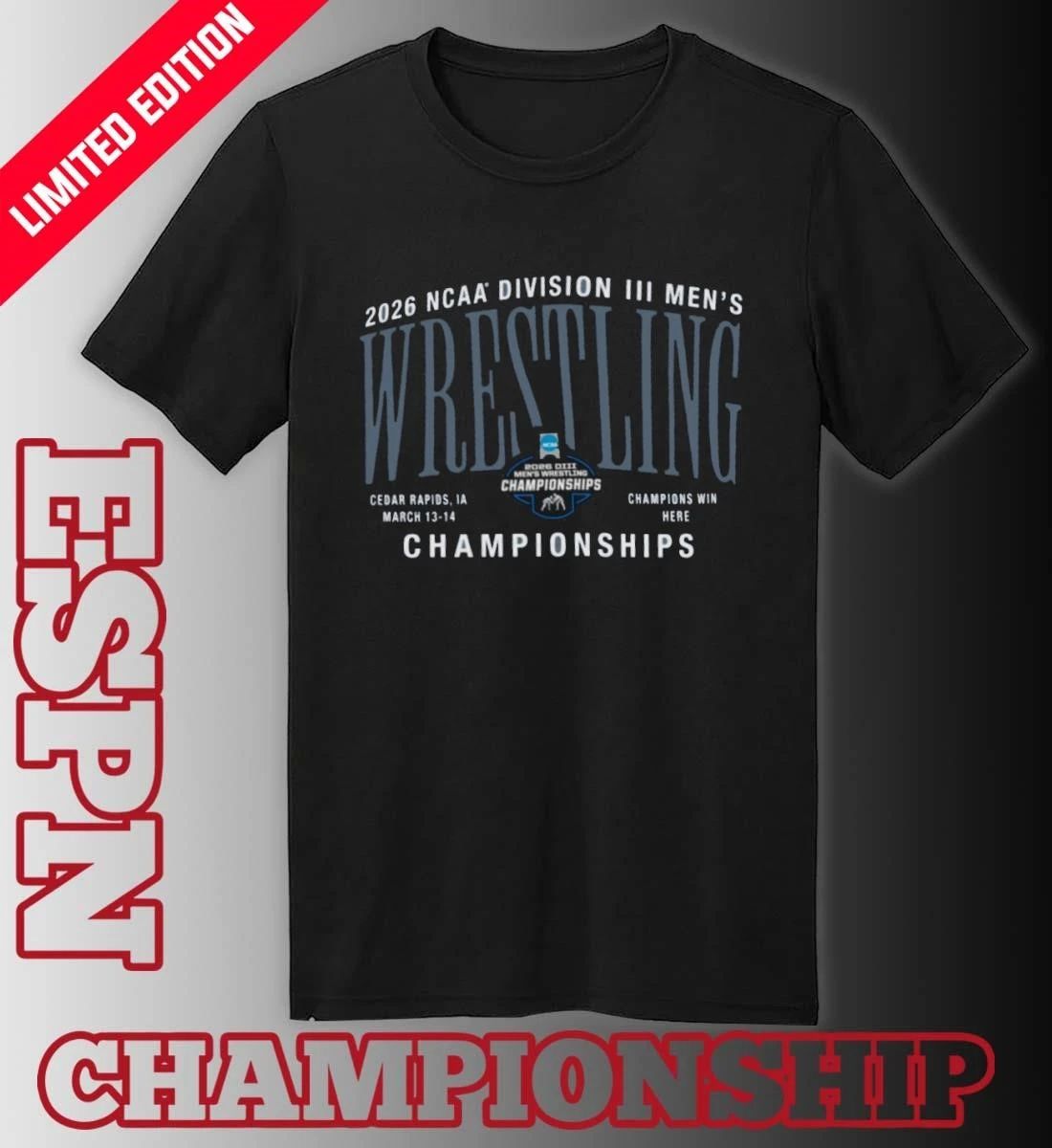 March 13-14 2026 NCAA DIII Wrestling Championships T-Shirt