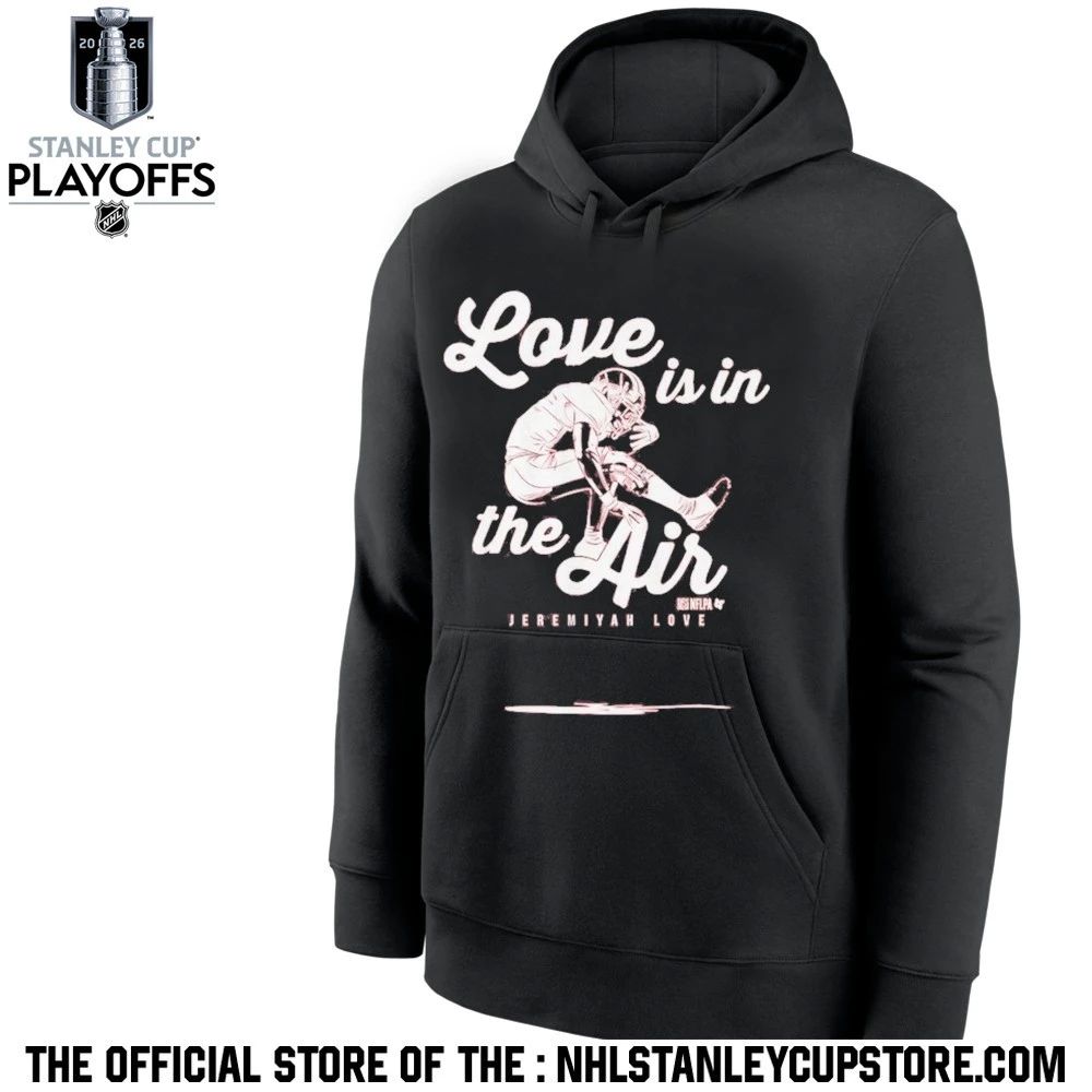 Jeremiyah Love Is In The Air Shirt