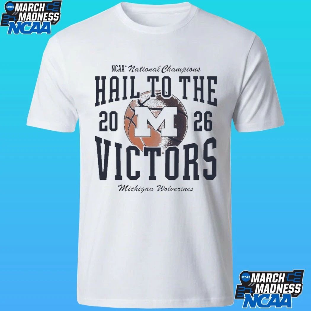 Michigan Wolverines Men’s Basketball 2026 NCAA National Champions Hail To The Victors Shirt