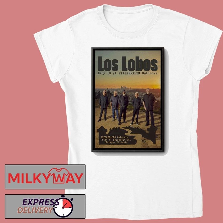 Los Lobos Jul 10 2026 FitzGerald’s Berwyn IL Poster shirt