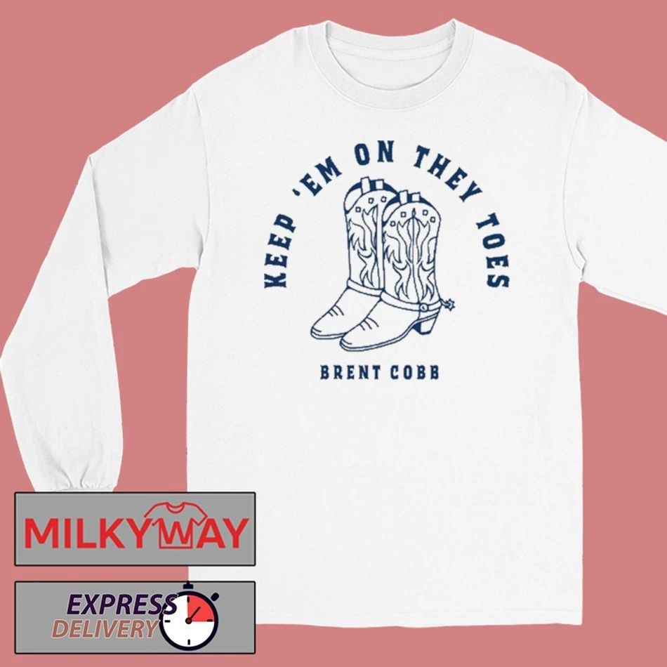 Brent Cobb Keep Em On They Toes Shirt