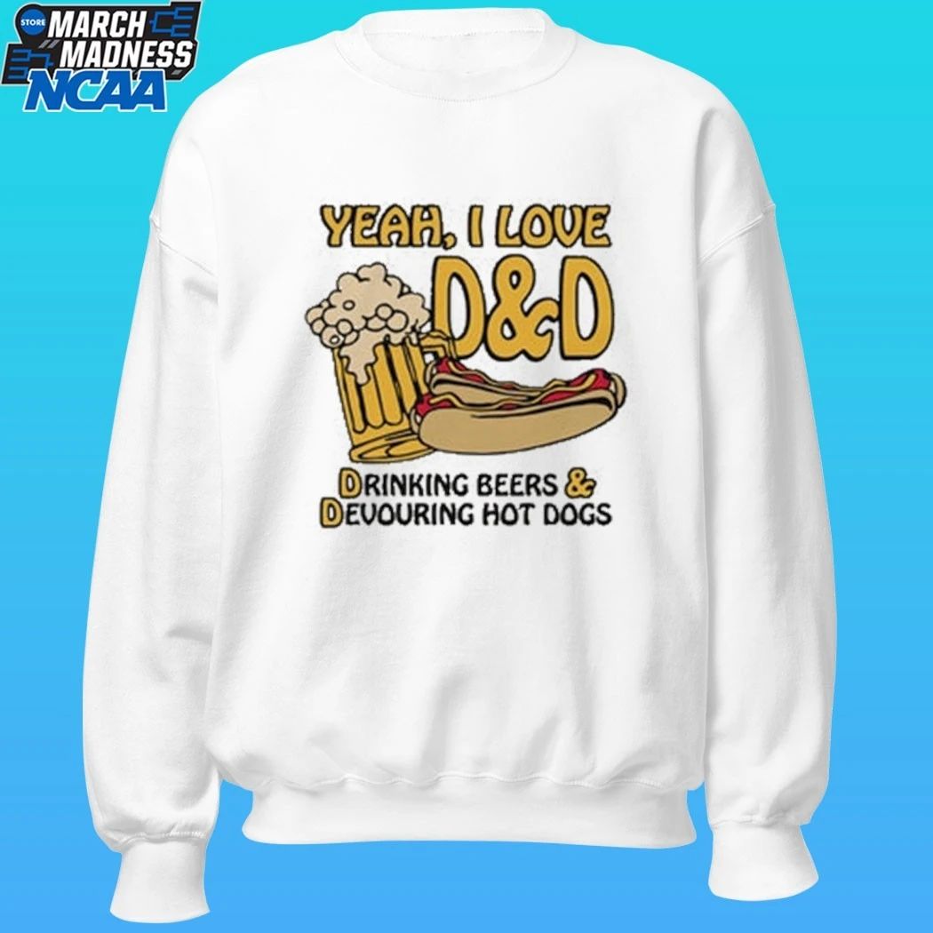 Yeah I Love D And D Drinking Beers & Devouring Hot Dogs Shirt