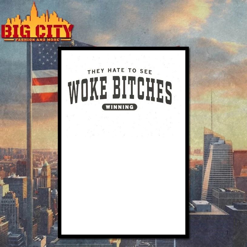 They Hate to see Woke Bitches Ringer T-shirt