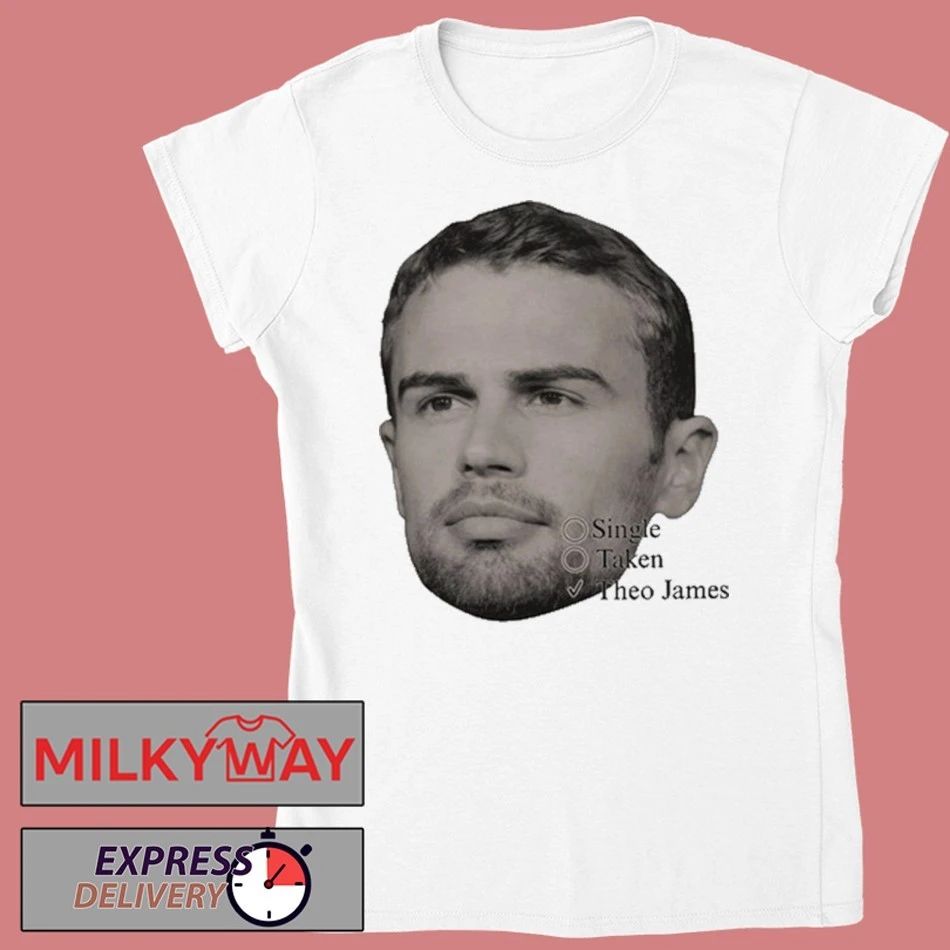 Theo James Single Taken Face Head shirt