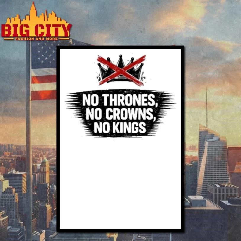 No Thrones, No Crowns, No Kings Anti-Trump Graphic Shirt