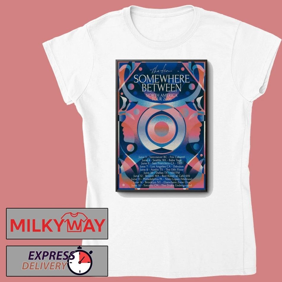 Somewhere Between North America Tour 26 Poster shirt