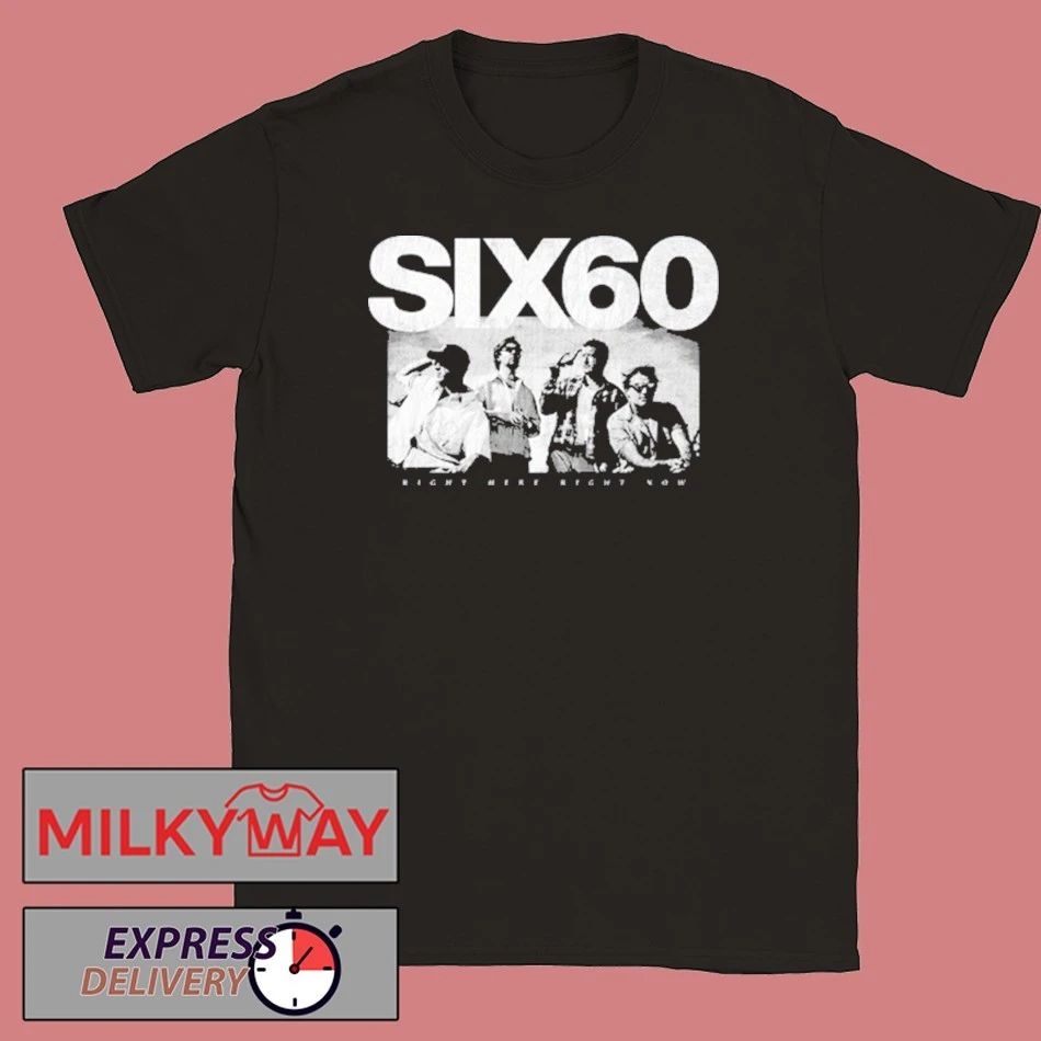 Six 60 Right Here Right Now shirt