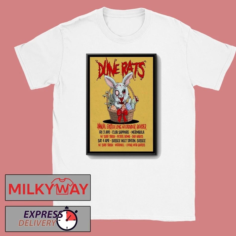 Dune Rats The Annual Easter Long Weekender Bender 2026 Shows Poster shirt