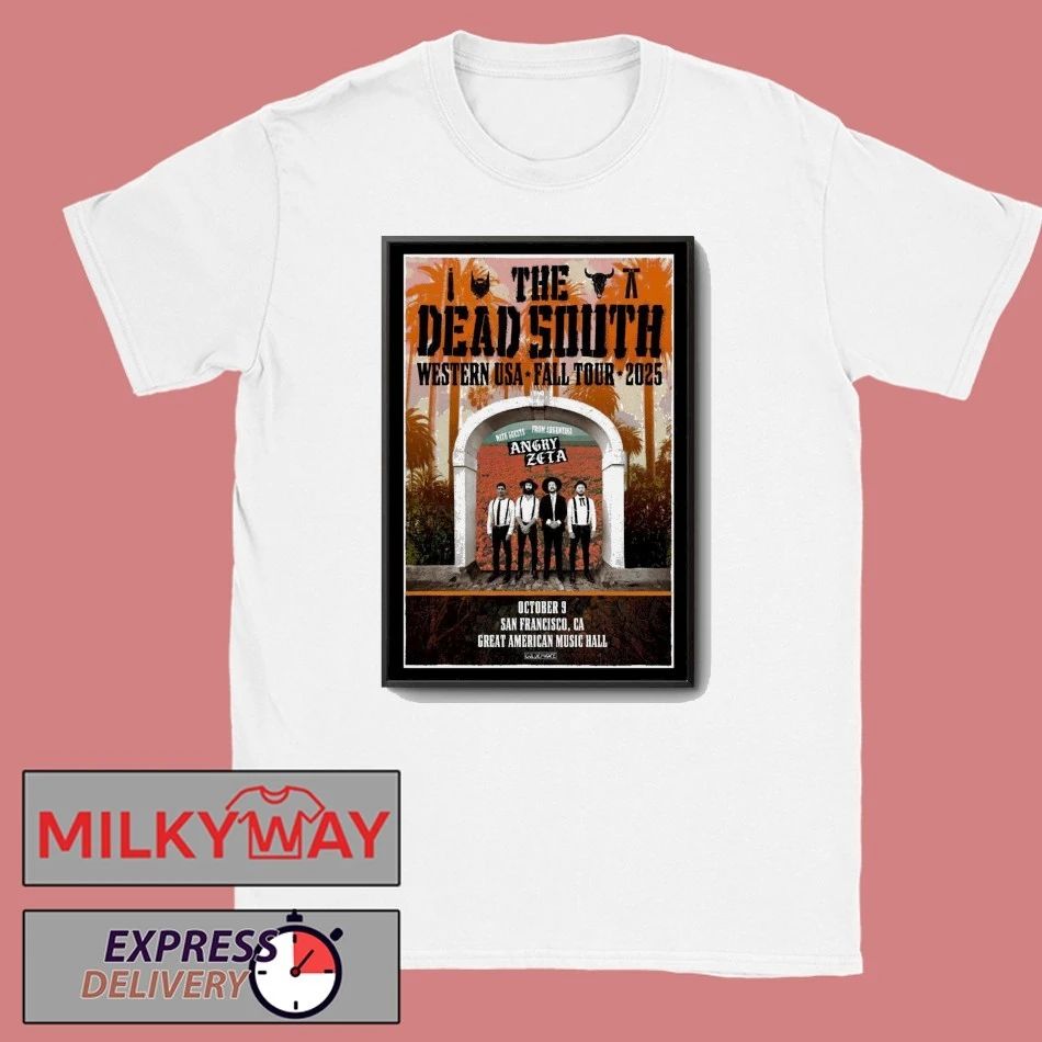 Poster The Dead South Tour San Francisco, CA 10.09.2025 shirt