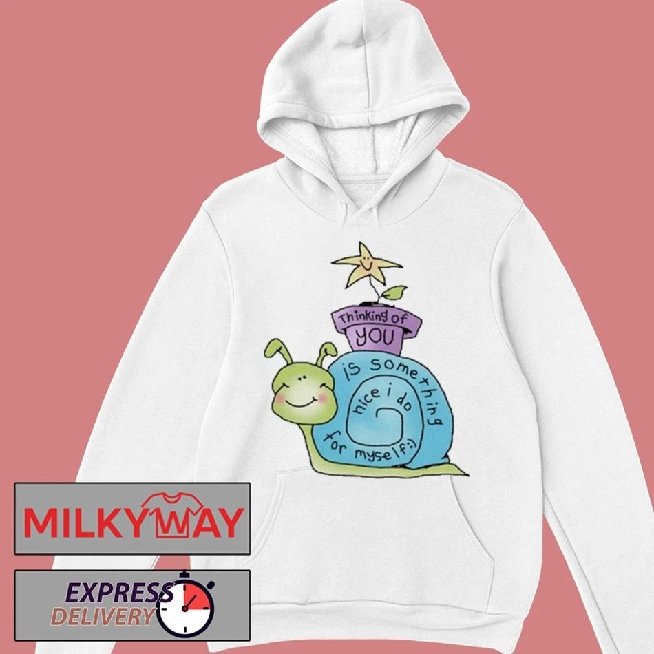 Thinking Of You Is Something Nice I Do For Myself shirt