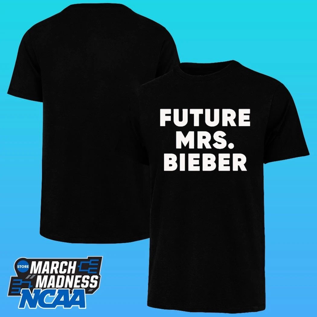 Future Mrs Bieber Shirt