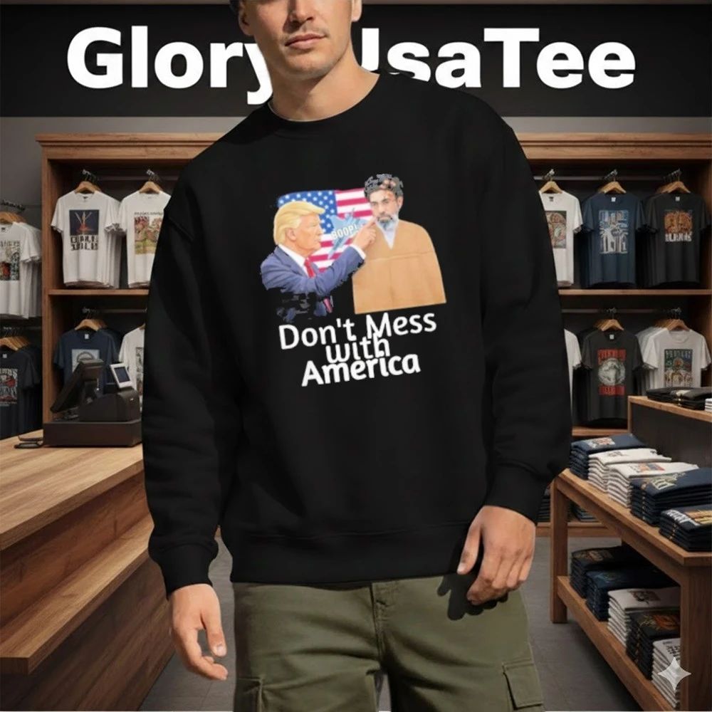 Donald Trump The Cardboard Ayatollah Don’t Mess With America Shirt