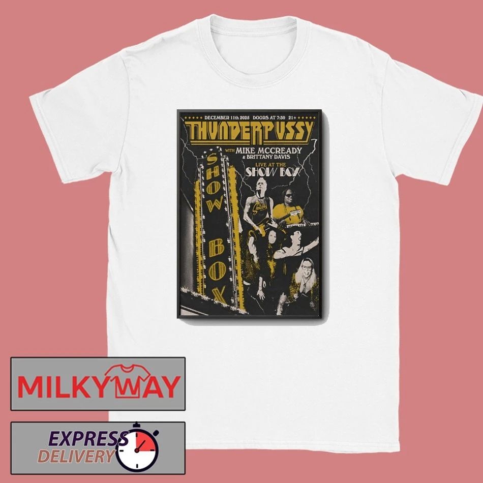 Thunderpussy Dec 11 2025 The Showbox in Seattle WA Poster shirt