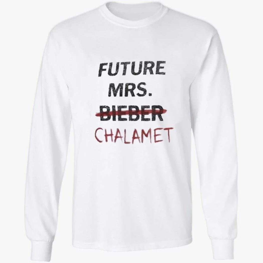 Future Mrs Chalamet Kylie Coachella Shirt