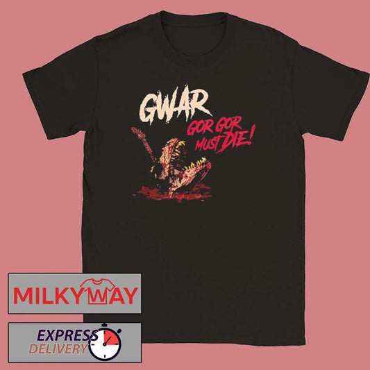 Gwar Band Gor Gor Must Die 2026 Tour Schedule Tour Dates shirt