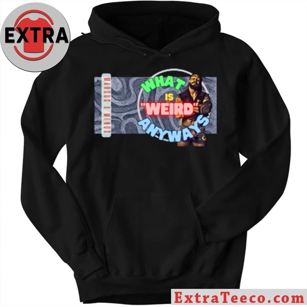 Original What’s weird also anyways Shirt