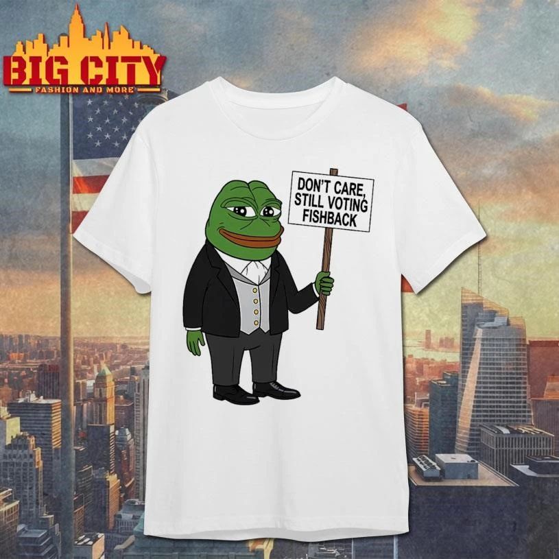 Don’t Care Still Voting Fishback Shirt