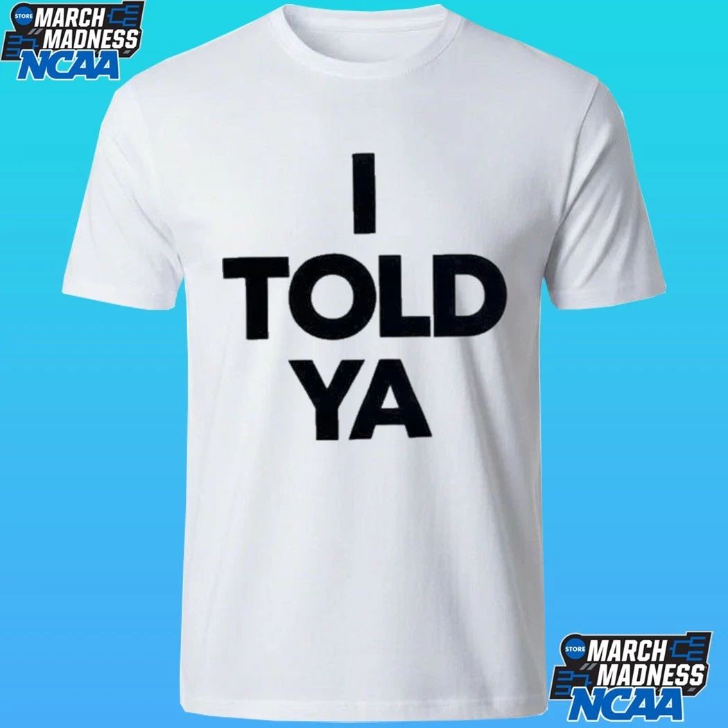 Chloe Cherry I Told Ya Shirt