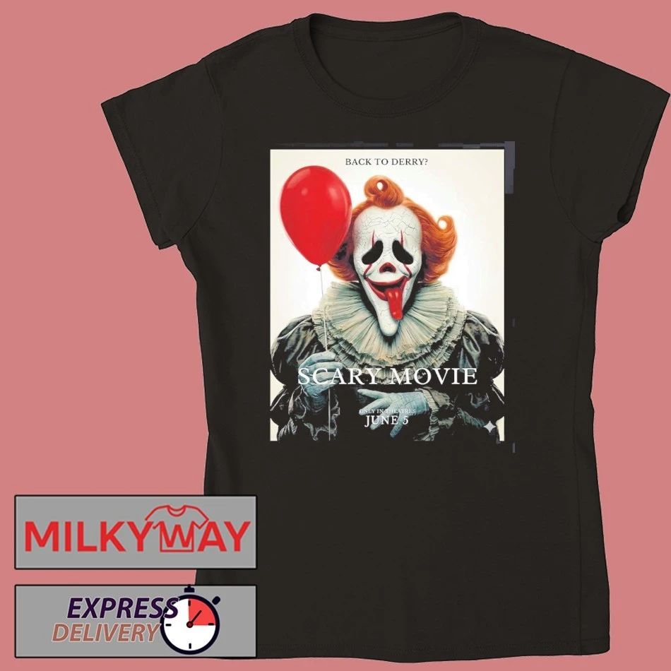 Scary Movie 6 Funny IT Back To Derry Variant T-Shirt
