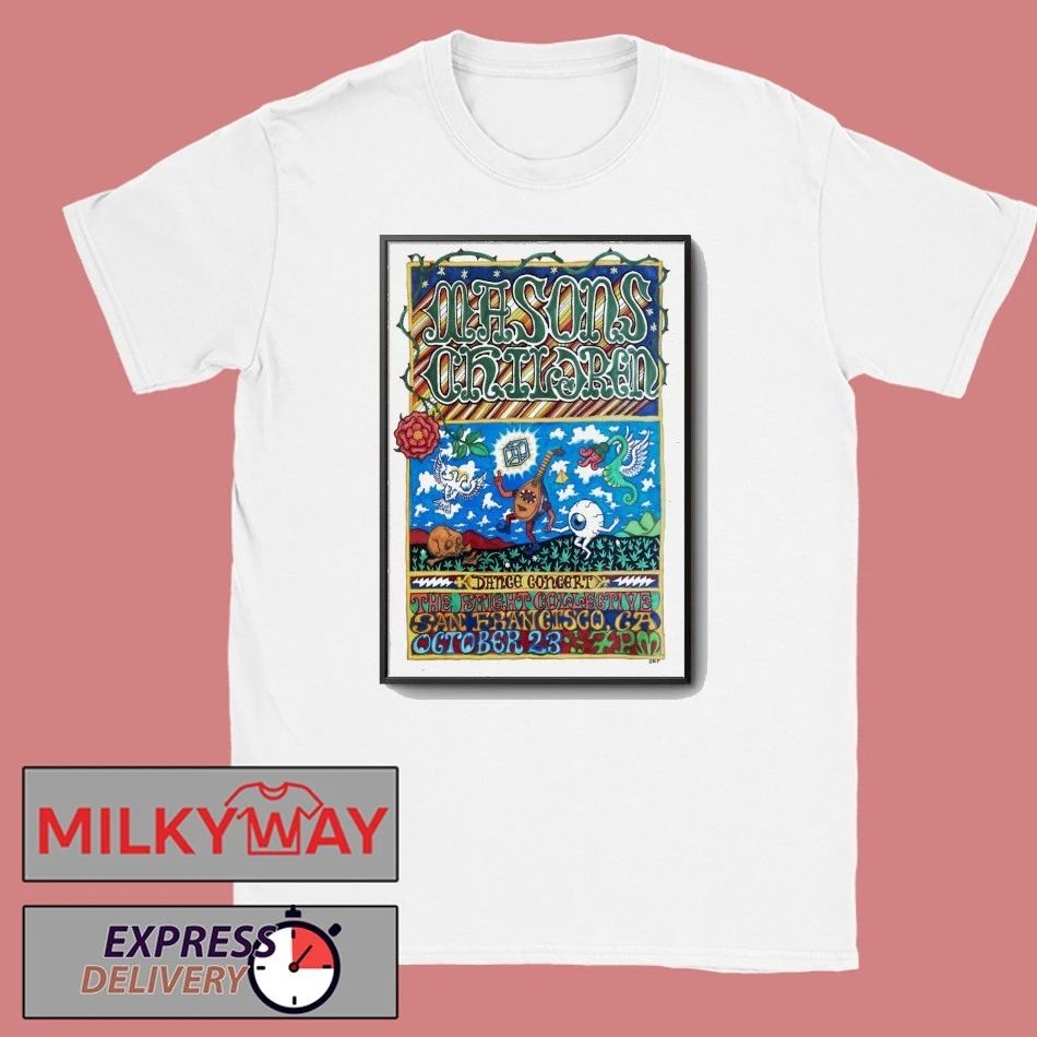 Masons Children The Faight in San Francisco CA October 23 2025 Poster shirt