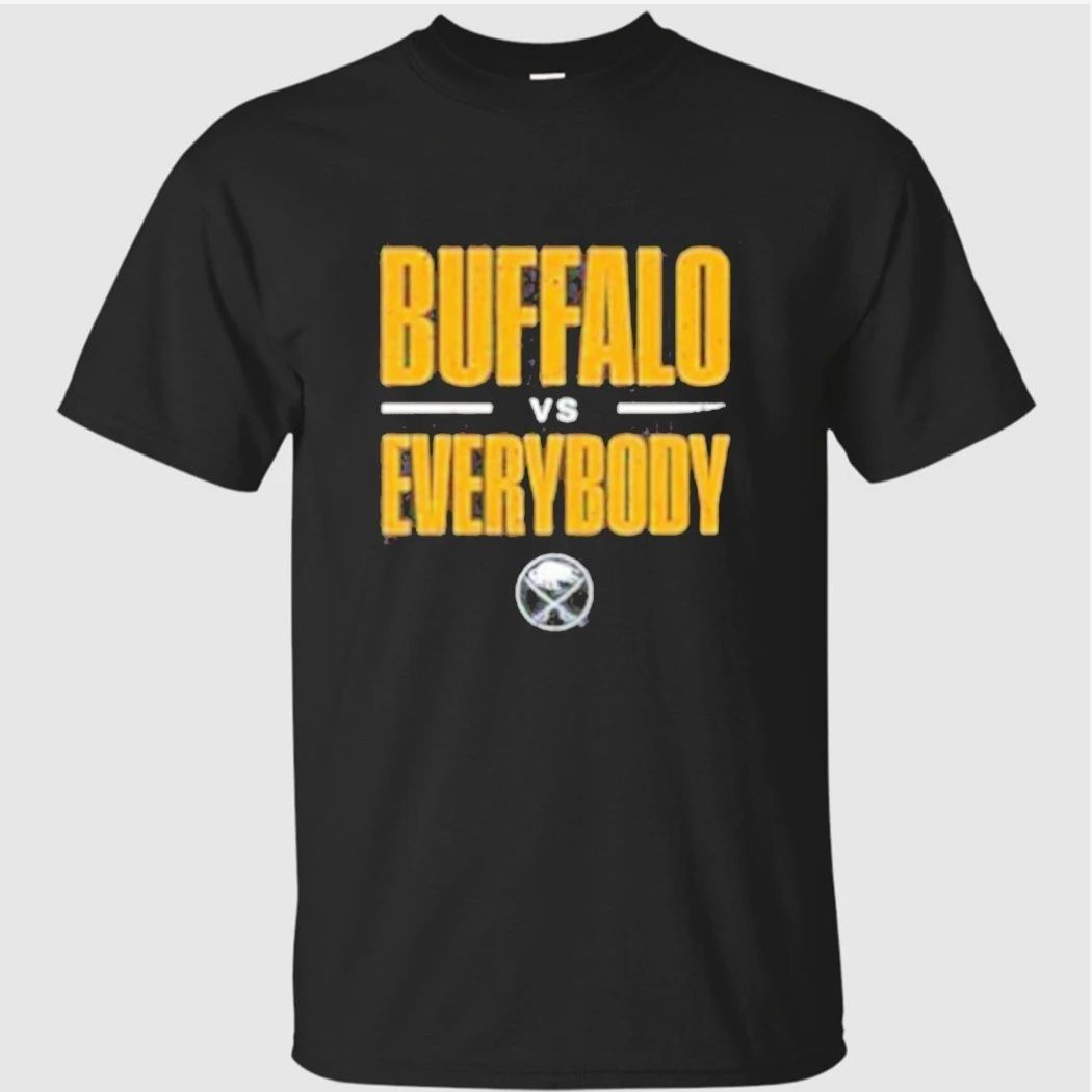 Buffalo Sabres Buffalo vs Everybody T-Shirt