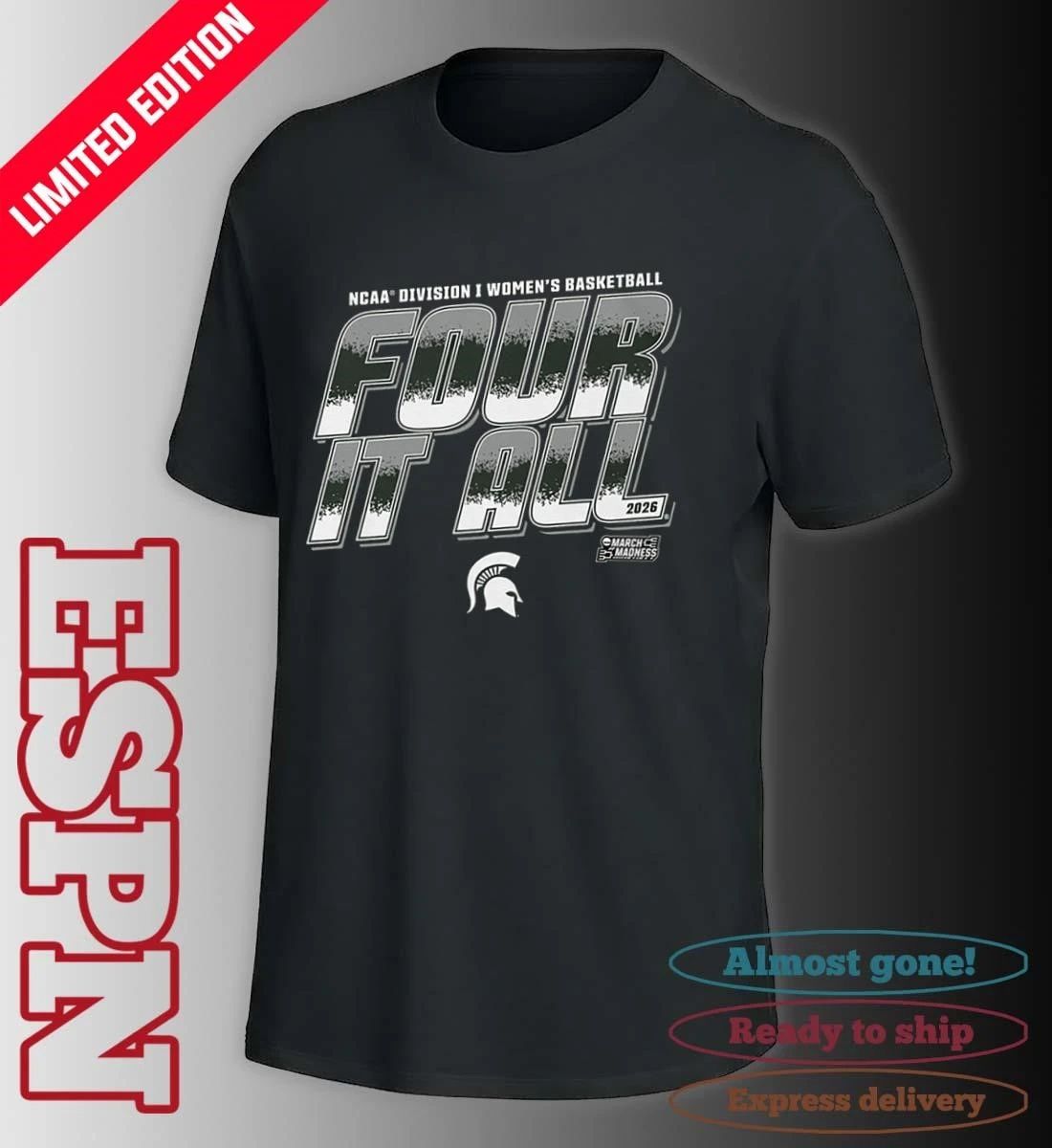 Michigan State Women’s Basketball Four It All 2026 March Madness Shirt