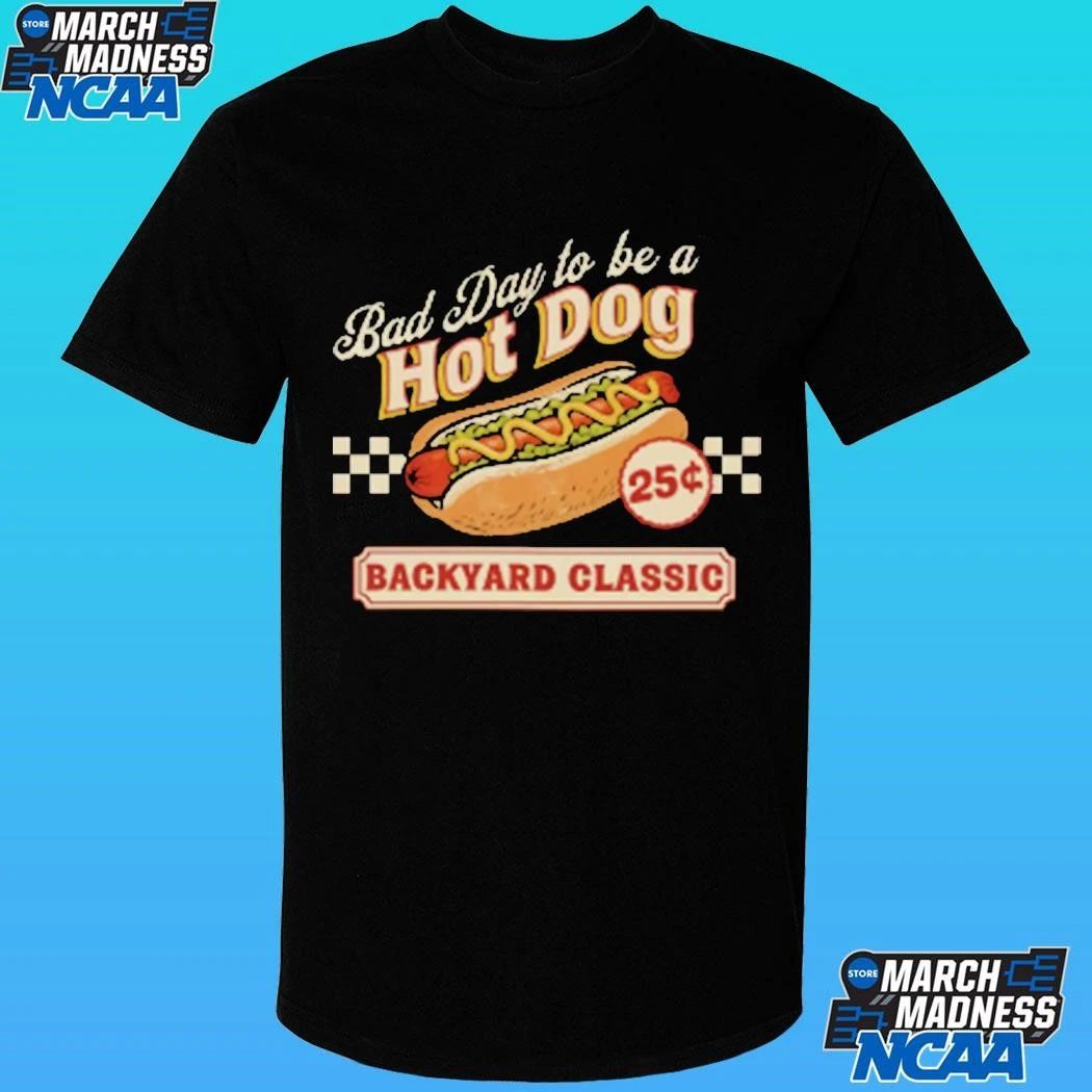 Bad Day To Be A Hot Dog Backyard Shirt