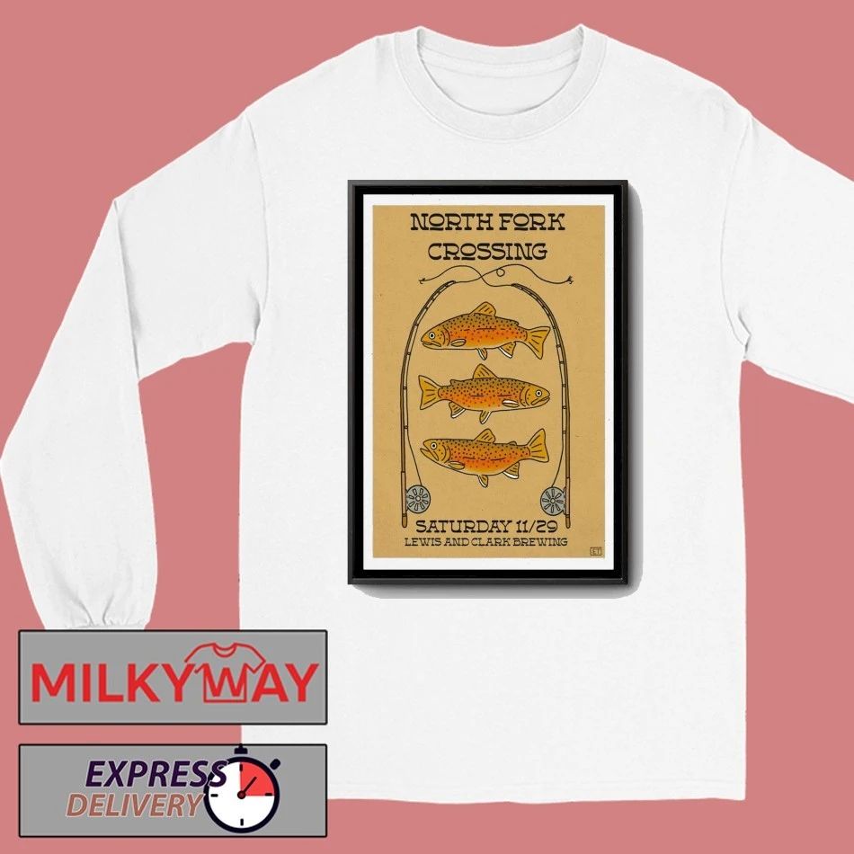 North Fork Crossing Helena MT 2025 Poster shirt