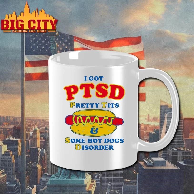 I Got PTSD Pretty Tits & Some Hot Dogs Disorder Shirt