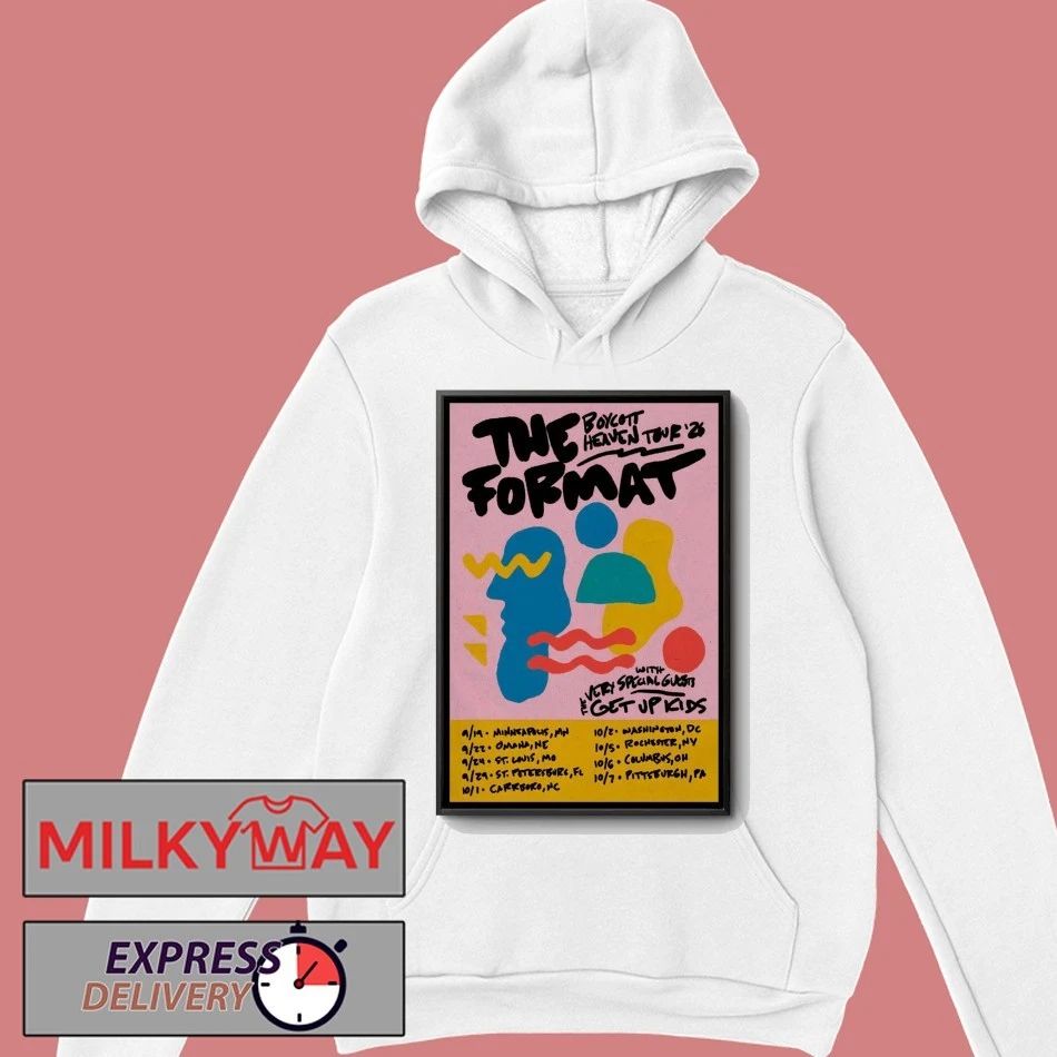 The Format Boycott Heaven Tour 26 Poster shirt